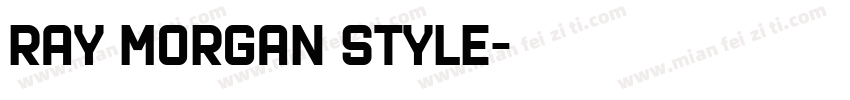 ray morgan style字体转换